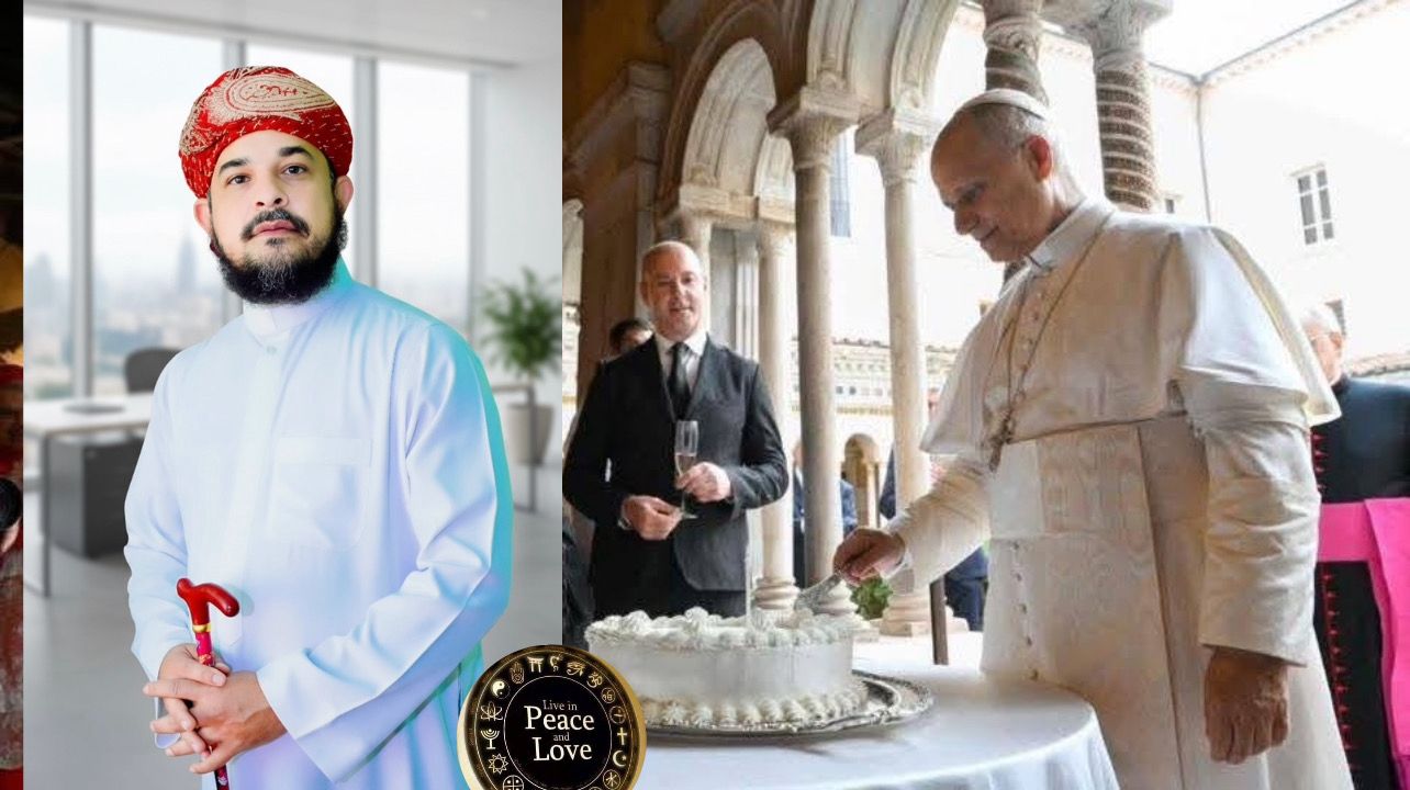 His Highness Global Peace and Human Rights Ambassador Imam Allama Ahsan Siddiqui a Heartfelt 70th Birthday, Message to His Holiness Pope Leo XIV.